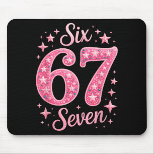 Six Seven 67 Birthdayalpha Slang Gen 67th Number 6 Mouse Mat