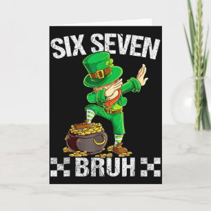 Six Seven 67 Bruh Dabbing Leprechaun St Patricks D Card