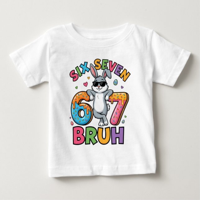 Six Seven 67 Bruh Easter Bunny Meme T-Shirt Funny (Front)