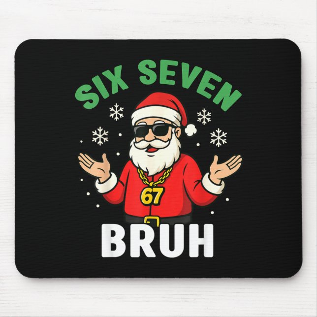 Six Seven 67 Christmas 6 7 Bruh Boys Kids 6-7 Meme Mouse Mat (Front)