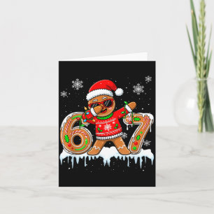 Six Seven 67 Christmas Funny Santa Gingerbread Dab Card