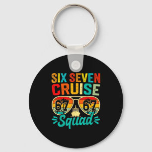 Six Seven 67 Cruise Squad 2025 Funny Kids Cruise M Key Ring
