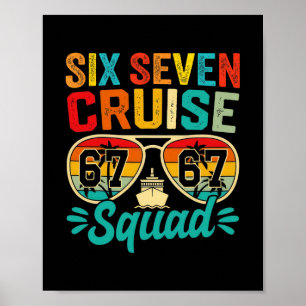 Six Seven 67 Cruise Squad 2025 Funny Kids Cruise M Poster