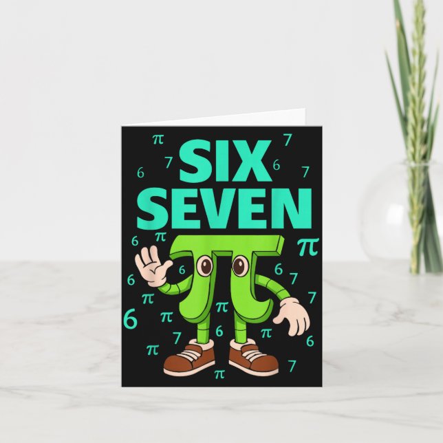 Six seven 67 day meme funny math geek 3.14 joke  card (Front)