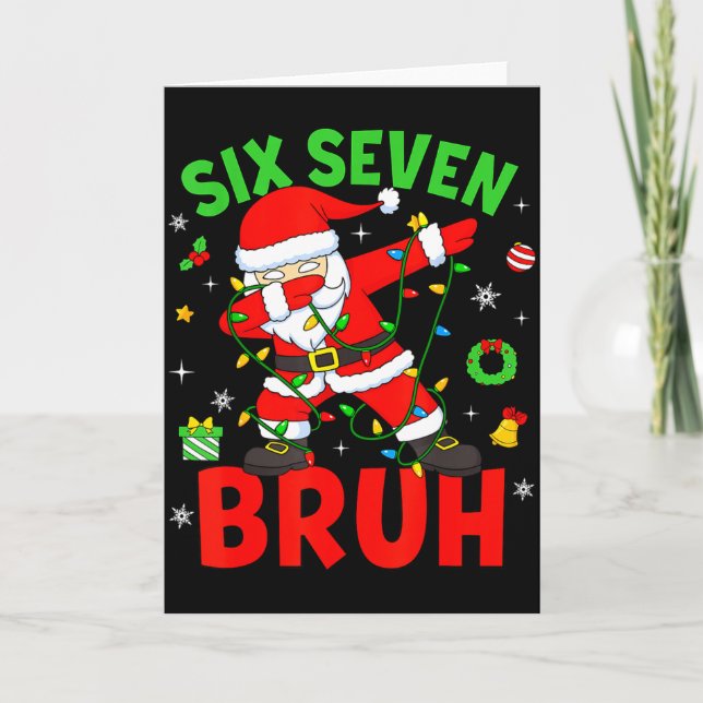 Six Seven 67 Gen Z Alpha Meme Bruh Christmas Dabbi Card (Front)
