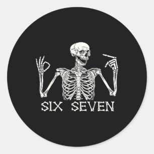 Six Seven 67 Hand Sign Skeleton Meme Halloween Cos Classic Round Sticker