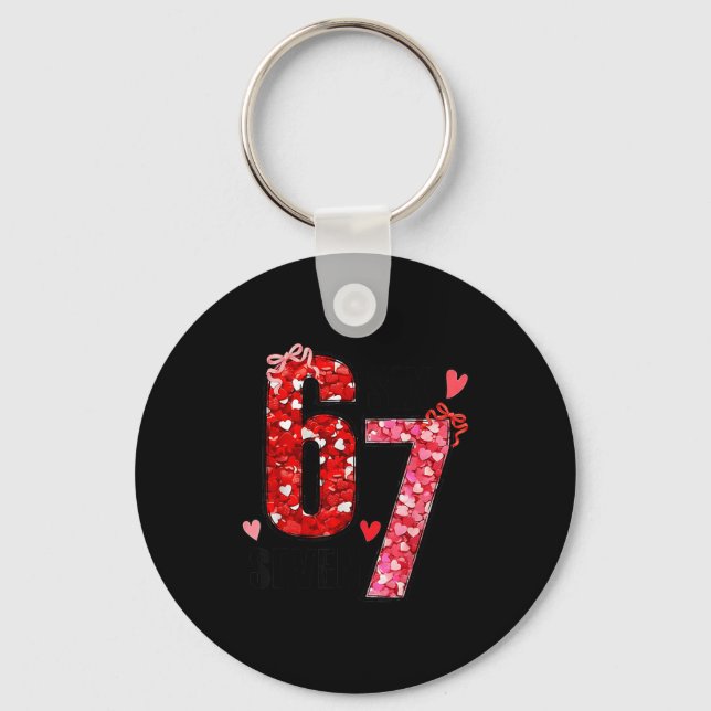 Six Seven 67 Hearts 6 7 Meme Boys Girls Kids Valen Key Ring (Front)