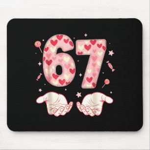 Six Seven 67 Meme 6 7 Valentines Day Heart Men Wom Mouse Mat