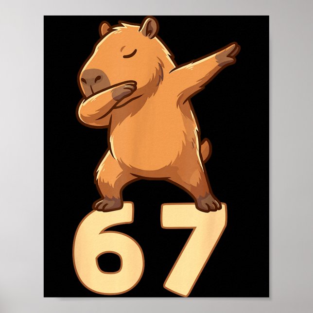 Six Seven 67 Meme Capybara Funny 67 Capybara For K Poster (Front)