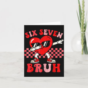 Six seven 67 meme cool valentine's day teens boys card