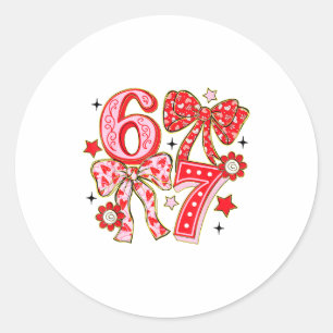 Six Seven 67 Meme Coquette Bow 6 7 Valentines Day  Classic Round Sticker