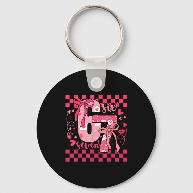 Six Seven 67 Meme Coquette Bow 6 7 Valentines Day  Key Ring (Front)