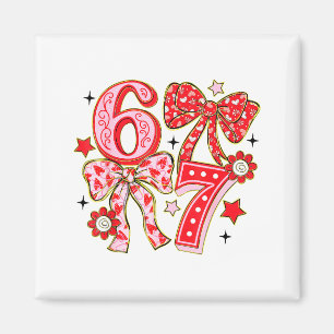 Six Seven 67 Meme Coquette Bow 6 7 Valentines Day Magnet