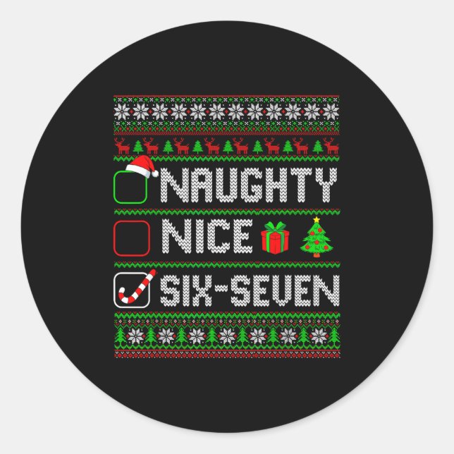 Six Seven 67 Meme Nice Naughty Christmas Pajamas M Classic Round Sticker (Front)