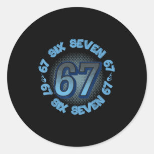 Six Seven 67 Meme Slang Trend Phrase Cool Youth Ki Classic Round Sticker
