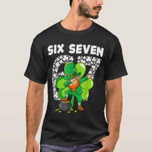 Six seven 67 meme st patricks day dab leprechaun T-Shirt