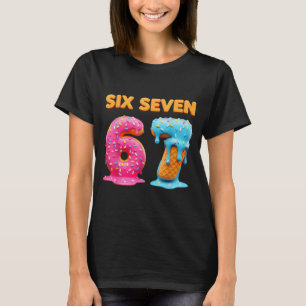 Six Seven 67 Number Meme Ice Cream Drip Gen Alpha T-Shirt