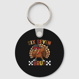 Six Seven 67 Thanksgiving Meme Funny Thankful Turk Key Ring