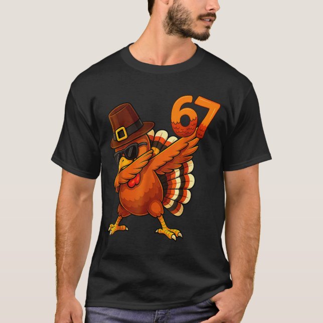 Six-seven-67-thanksgiving-meme-funny-thankful-turk T-Shirt (Front)