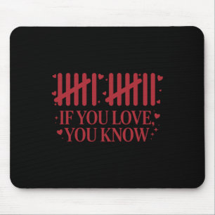 Six Seven 67 Valentine Love If You Know Counting H Mouse Mat