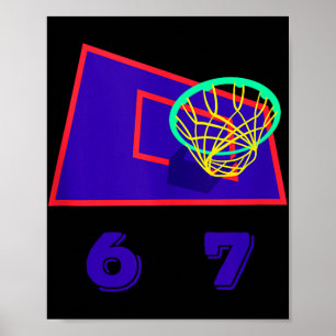 Six Seven 6 7 Basketball Meme Hoop Design Tank Top Poster