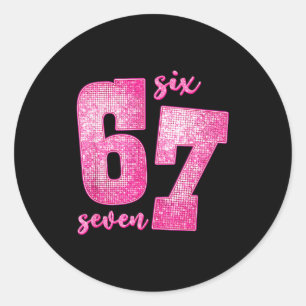 Six Seven 6 7 Funny 67 Gen Alpha Slang 6-7 Meme Va Classic Round Sticker