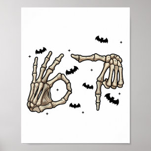 Six Seven 6 7 Meme 67 Skeleton Hand Halloween Cost Poster