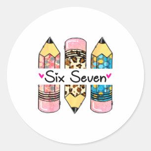 Six Seven 6 7 Meme 67 Teacher Design For Women Gir Classic Round Sticker