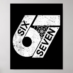 Six Seven 6 7 Meme 6 7 Halloween Costume Poster