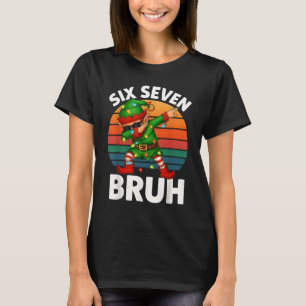 Six Seven 6 7 Meme Dabbing Elf Merry Christmas Bru T-Shirt