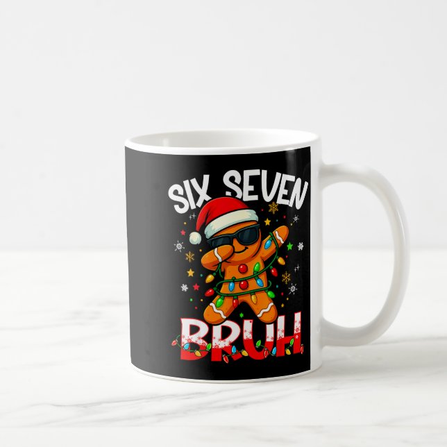 Six Seven 6 7 Meme Dabbing Gingerbread Man Christm Coffee Mug (Right)