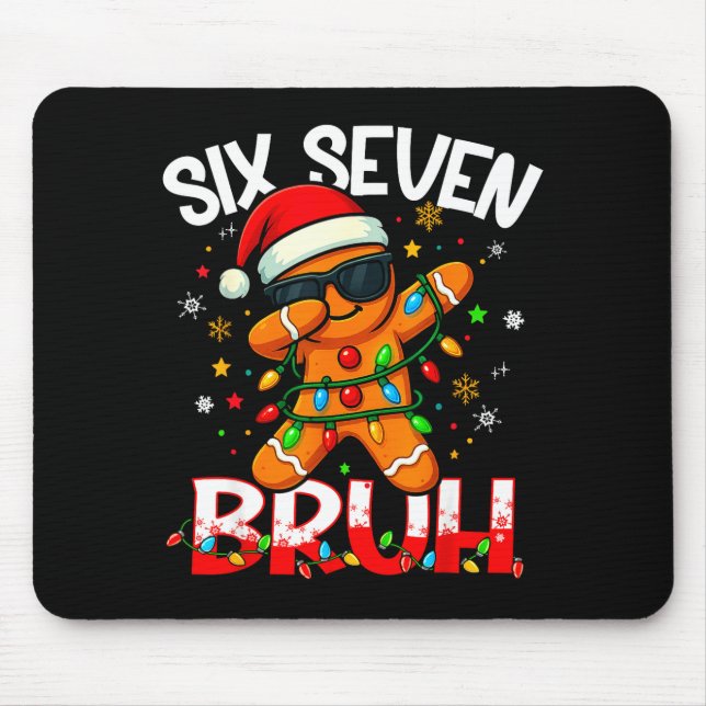 Six Seven 6 7 Meme Dabbing Gingerbread Man Christm Mouse Mat (Front)