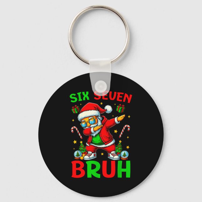 Six Seven 6 7 Meme Dabbing Santa Merry Christmas B Key Ring (Front)