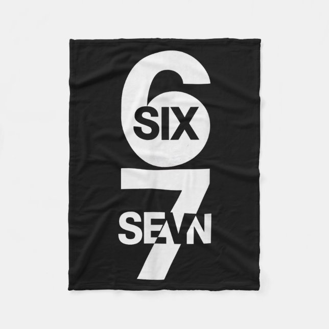 Six Seven 6 7 Meme Design 6 7  Fleece Blanket (Front)