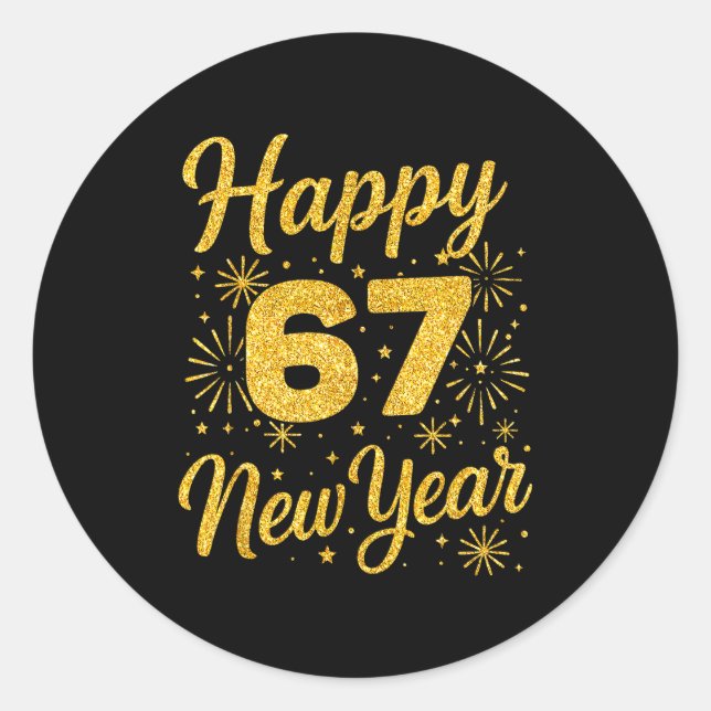 Six Seven 6 7 Meme Funny Happy New Year 67 2026  Classic Round Sticker (Front)