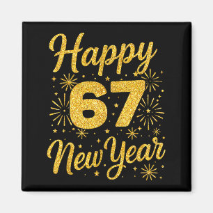 Six Seven 6 7 Meme Funny Happy New Year 67 2026  Magnet