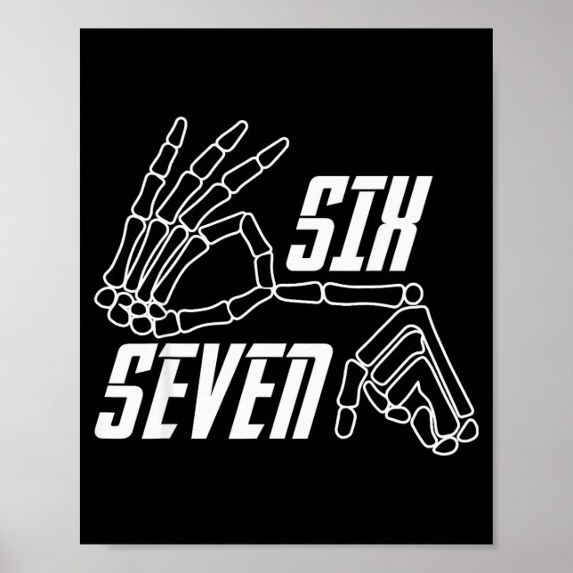 Six Seven 6 7 Meme Funny Skeleton Hands Sign Hallo (Front)