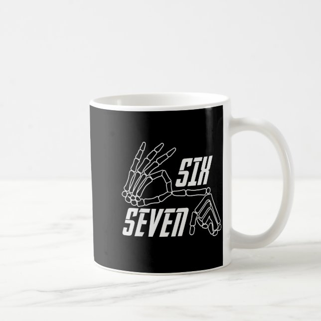Six Seven 6 7 Meme Funny Skeleton Hands Sign Hallo Coffee Mug (Right)