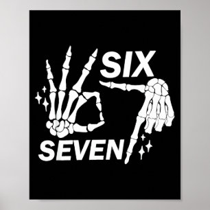 Six Seven 6 7 Meme Funny Skeleton Hands Sign Let's