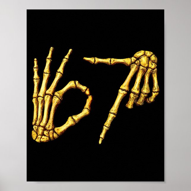 Six Seven 6 7 Meme Funny Skeleton Hands Sign Let's (Front)