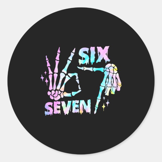 Six Seven 6 7 Meme Funny Skeleton Hands Sign Let's Classic Round Sticker (Front)
