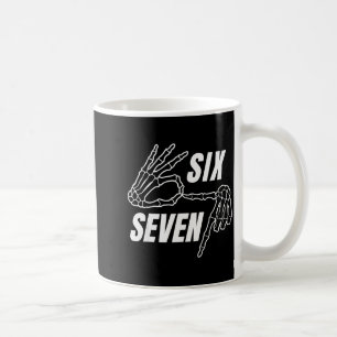 Six Seven 6 7 Meme Funny Skeleton Hands Sign Let's Coffee Mug