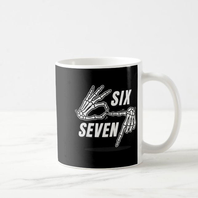 Six Seven 6 7 Meme Funny Skeleton Hands Sign Let's Coffee Mug (Right)