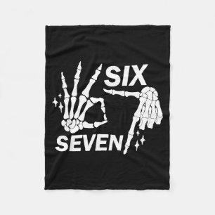 Six Seven 6 7 Meme Funny Skeleton Hands Sign Let's Fleece Blanket