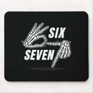 Six Seven 6 7 Meme Funny Skeleton Hands Sign Let's Mouse Mat
