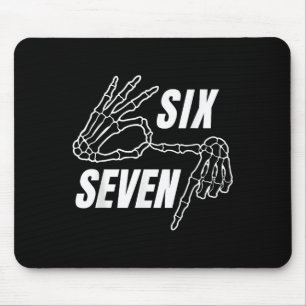 Six Seven 6 7 Meme Funny Skeleton Hands Sign Let's Mouse Mat