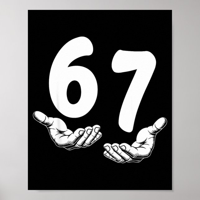 Six Seven 6 7 Meme Hands Funny Kids Teen Boys  Poster (Front)