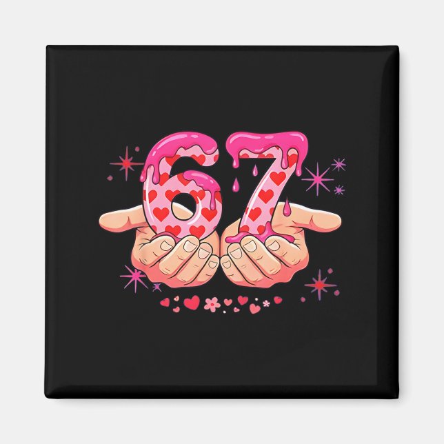 Six Seven 6 7 Meme Heart Drip Valentine’s Day Boy  Magnet (Front)