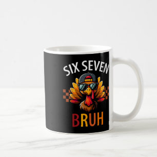 Six Seven 6 7 Meme Number 67 Turkey Thanksgiving T Coffee Mug