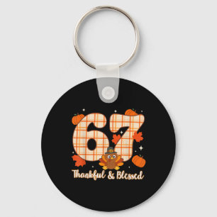 Six Seven 6 7 Meme Number 67 Turkey Thanksgiving T Key Ring